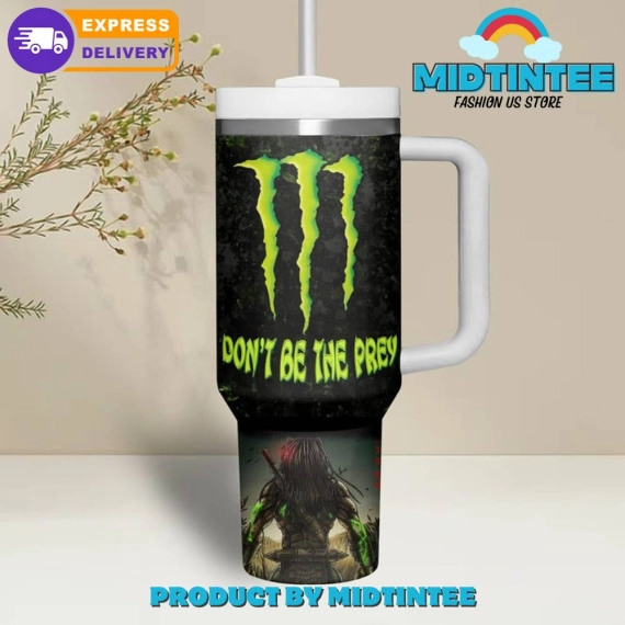 Predator Dont Be The Prey Gift for her, him, Birthday Xmas Halloween Gift 30oz or 40oz Tumbler LN
