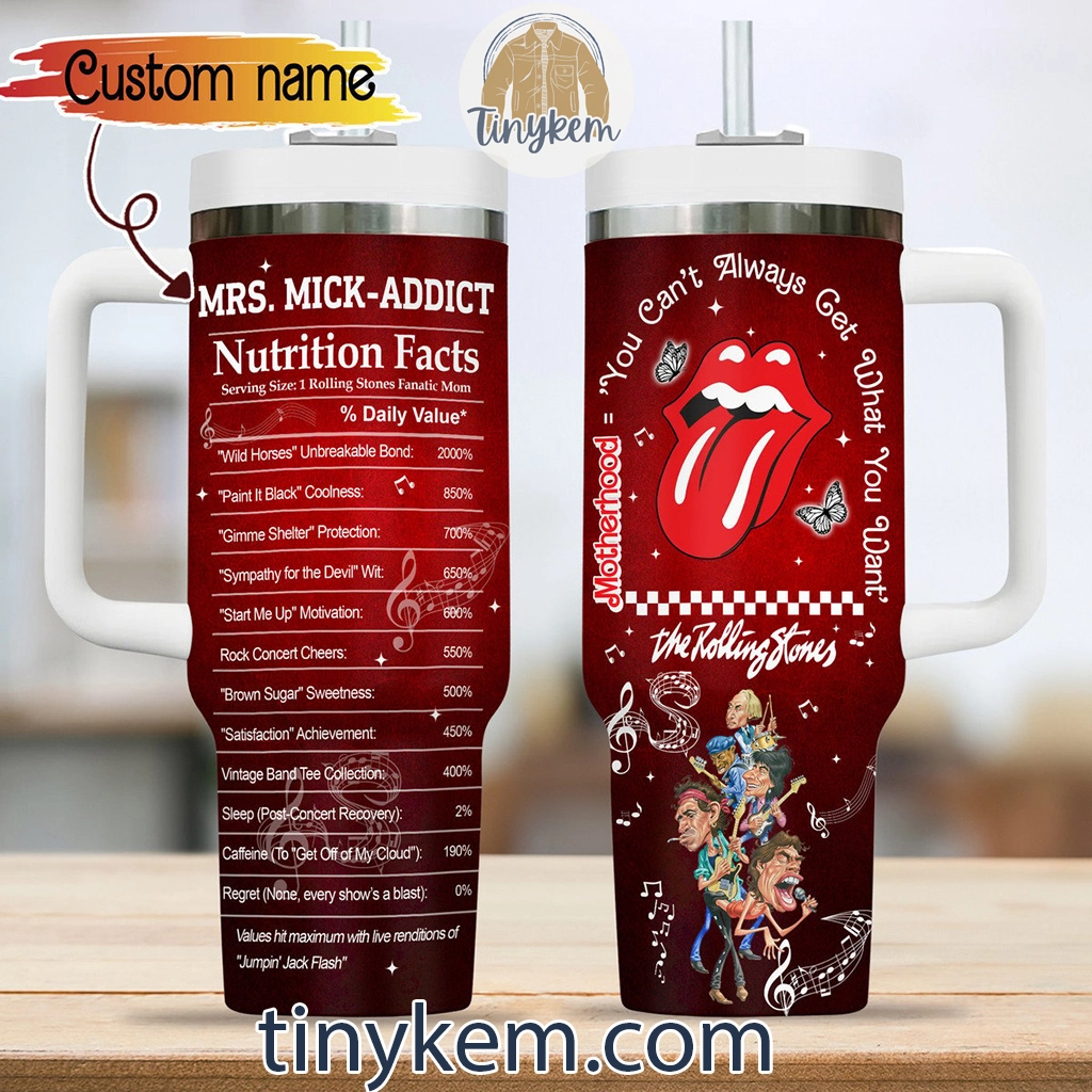 The Rolling Stones Nutrition Fact Customized 30oz or 40 Oz Tumbler HG