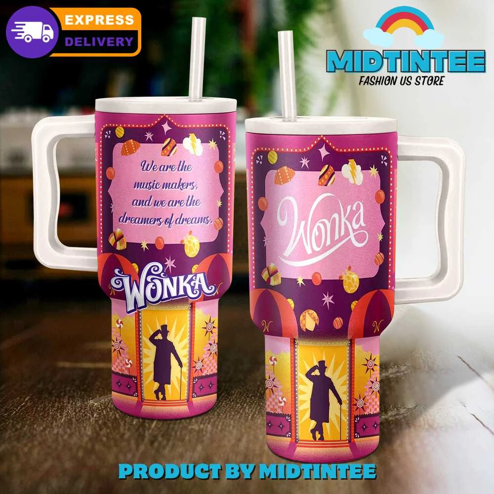 Willy Wonka Movie Gift For Her, Him 40oz Tumbler LN