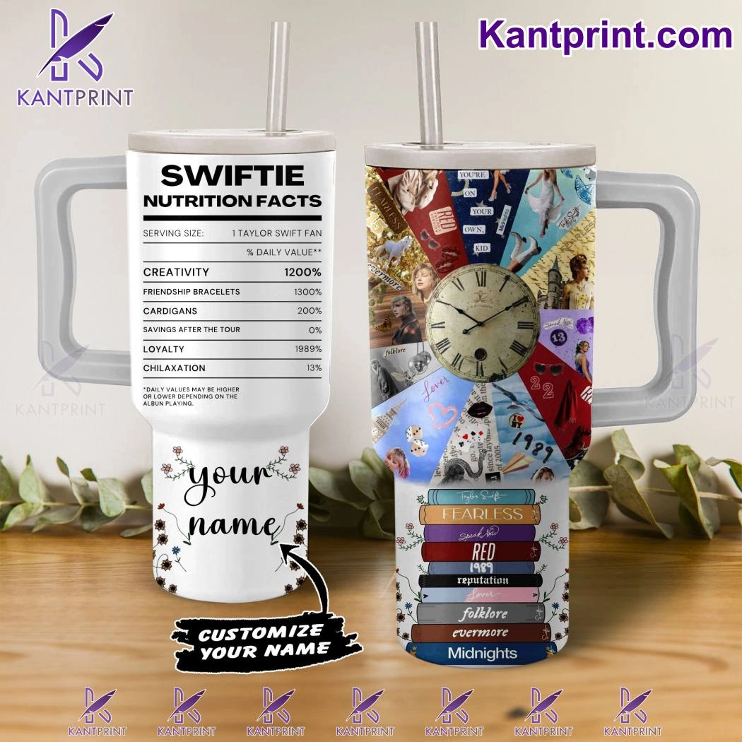 Taylor Swift Swiftie Nutrition Facts Music Custom Stanley Quencher 40oz Stainless Steel HG